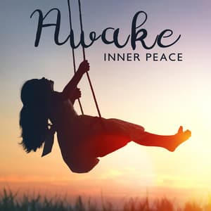 Awake Inner Peace: A Gentle Surge of Energy with New Age Music and Morning Birds in the Forest - Calm Singing Birds Zone