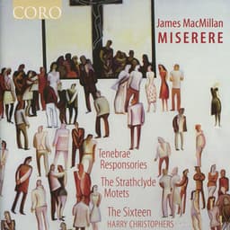 James MacMillan: Miserere - James MacMillan