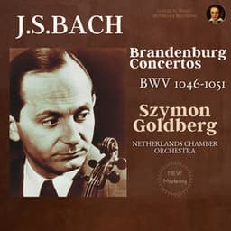 Bach: Brandenburg Concertos BWV 1046-1051 - Johann Sebastian Bach