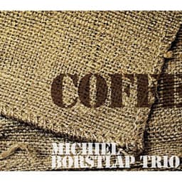 Coffee and Jazz - Michiel Borstlap