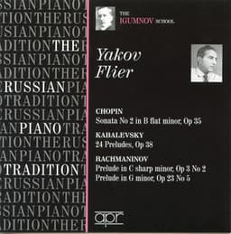 The Russian Piano Tradition: Yakov Flier - Dmitry Kabalevsky
