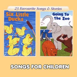 Six Little Ducks & Going to the Zoo - Songs For Children
