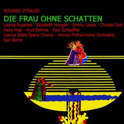 Strauss: Die Frau ohne Schatten - Richard Strauss