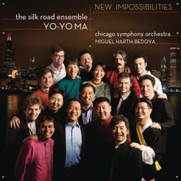 New Impossibilities - Yo-Yo Ma