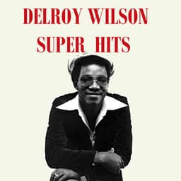 Delroy Wilson Super Hits - Delroy Wilson