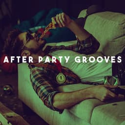 After Party Grooves - Dance Hits 2014
