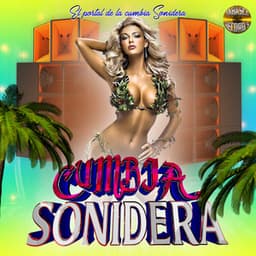 El Portal De La Cumbia Sonidera - Cumbia Sonidera