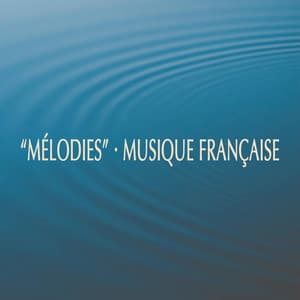 "Mélodies" - Musique Française - Claude Debussy