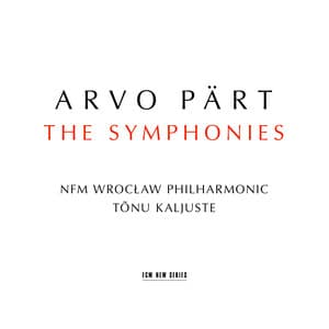 Arvo Pärt: The Symphonies - Arvo Pärt