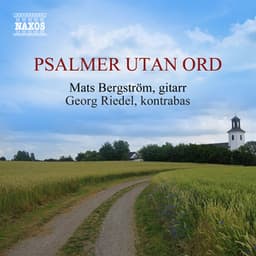 Psalmer utan ord - Mats Bergström