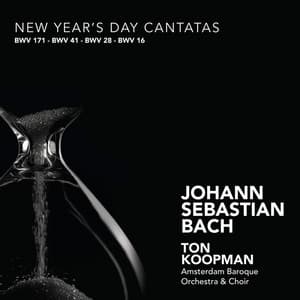 Bach: New Year's Day Cantatas - Johann Sebastian Bach