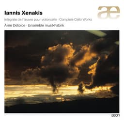 Xenakis: Complete Cello Works - Iannis Xenakis