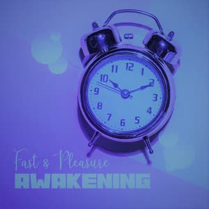 Fast & Pleasure Awakening: Morning Ringtones, Alarm Clocks Sounds, Beautiful Begining The Day, Nature Sounds for Relaxation and Rest - Mary Woodland