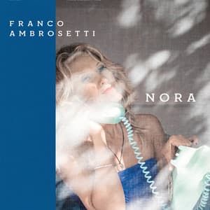 Nora - Franco Ambrosetti