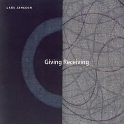 Giving Receiving - Lars Jansson