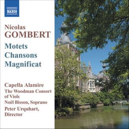 Gombert, N.: Motets and Chansons - Nicolas Gombert