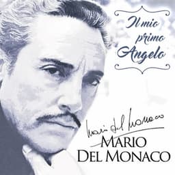 Il mio primo Angelo - Mario del Monaco