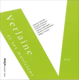 Mélodies de Charles Bordes à Edgard Varèse - Compositeurs Divers