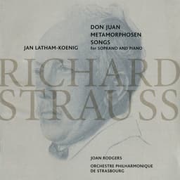 Strauss: Don Juan · Metamorphosen · Songs for Soprano & Piano - Richard Strauss