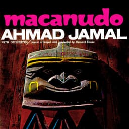 Macanudo - Ahmad Jamal