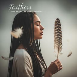 Feathers, Gifts from the Spirit World - Shamanic Drumming World