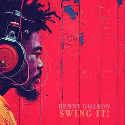 Swing It! - Benny Golson