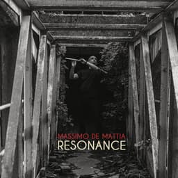 Resonance - Massimo De Mattia