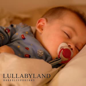 Lullabyland: Sleeping Music - BabySleepDreams