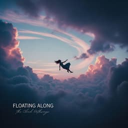 Floating Along the Cloud Pathways - Trouble Sleeping Music Universe