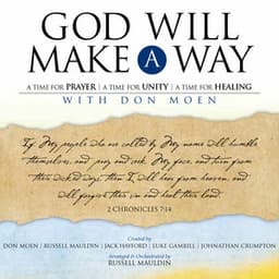 God Will Make A Way: A Worship Musical - Don Moen