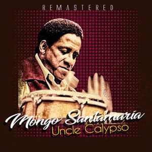 Uncle Calypso - Mongo Santamaria