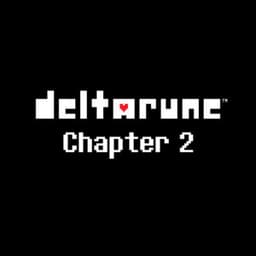 DELTARUNE Chapter 2 - Toby Fox