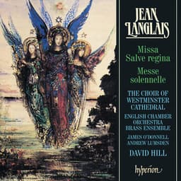 Jean Langlais: Missa Salve regina & Messe solennelle - Jean Langlais