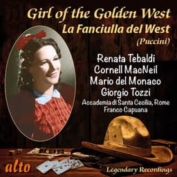 Puccini: La Fanciulla del West - Renata Tebaldi