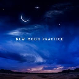 New Moon Practice: Deep Delta Waves and 528 Hz, Frequencies for Moon Rituals and Manifestation - Relaxing Zen Music Ensemble