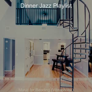 Music for Reading - Dinner Jazz Playlist