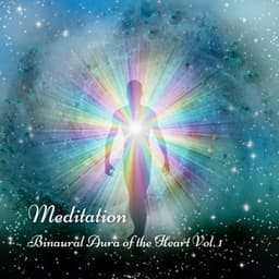 Meditation: Binaural Aura of the Heart Vol. 1 - Asian Zen Spa Music Meditation