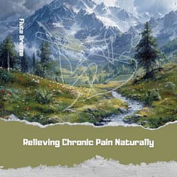 Relieving Chronic Pain Naturally - Flute Breeze