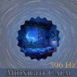 396 Hz Midnight Calm - Sleep Music 396