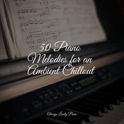 Lovely Piano Melodies for Restful Working and Studying - Gentle Piano Music