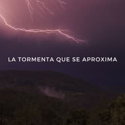 La Tormenta Que Se Aproxima - Estación tormentosa