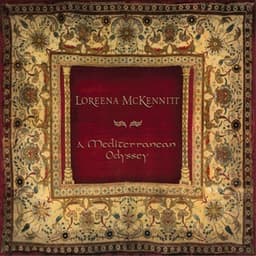 A Mediterranean Odyssey - Loreena McKennitt