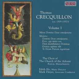 Crecquillon: Choral Works, Vol. 1 - Thomas Crecquillon