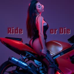 Ride or Die: Erotic Chillout Beats with Sexy Vocal, Late Night Party Bedroom Playlist - Making Love Music Ensemble