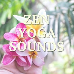14 Zen Yoga Sounds: Mind Relaxation - Yoga Music Workout
