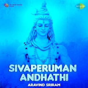 Sivaperuman Andhathi - Aravind Sriram