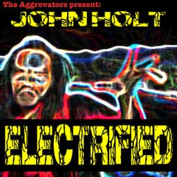Electrified - John Holt