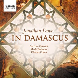 Jonathan Dove: In Damascus - Jonathan Dove