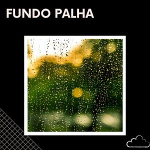 Fundo Palha - Fundo Palha
