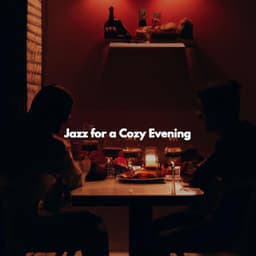 Jazz for a Cozy Evening - Light Jazz Coffee House